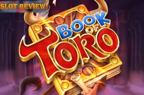 Book of Toro Slot Review